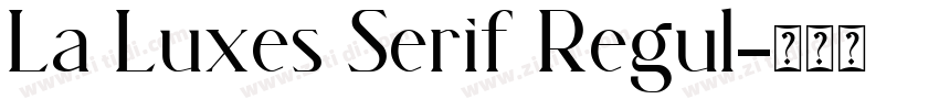 La Luxes Serif Regul字体转换